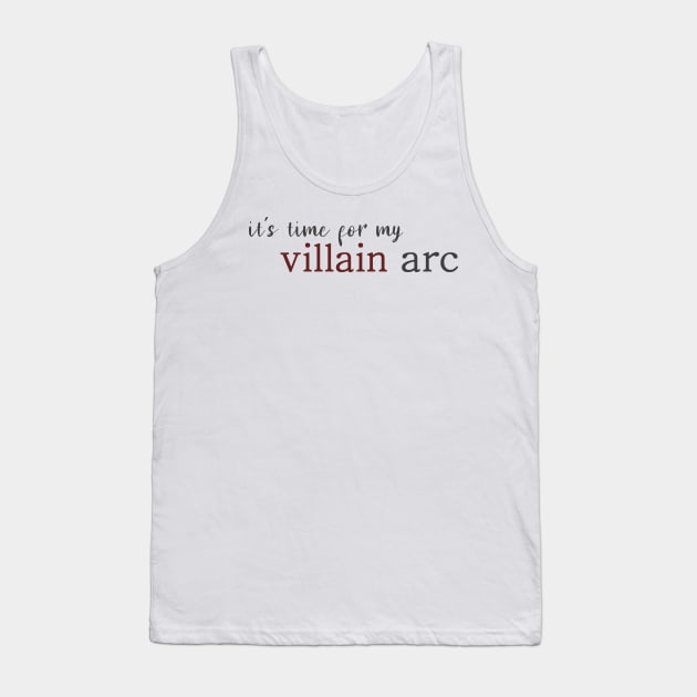 Villain Arc Tank Top by BanannaWaffles